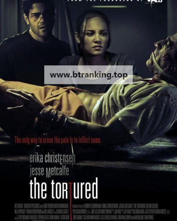 토처드 The.Tortured.2010.1080p.BluRay.H264.AAC-RARBG